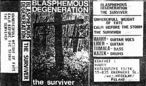 Blasphemous Degeneration : The Surviver